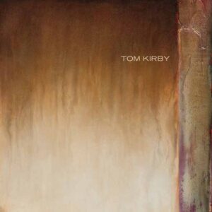 Tom Kirby: Light Passage